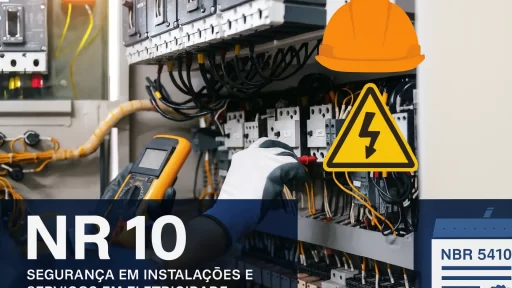 NR 10 – Guia Completo de Segurança em Instalações Elétricas